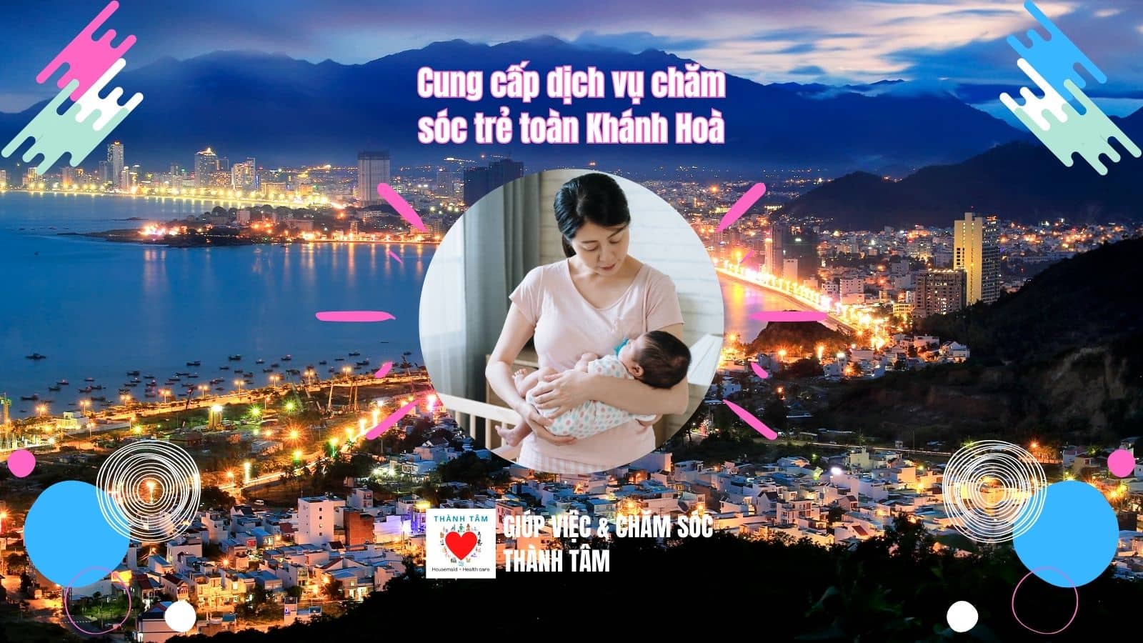 Cung cấp dịch vụ chăm sóc trẻ 24h cho Tp. Nha Trang và toàn tỉnh Khánh Hoà