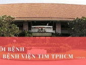 Dịch Vụ Nuôi Bệnh Tại Viện Tim Thành Phố Hồ Chí Minh